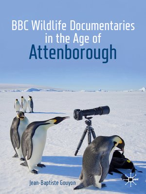 cover image of BBC Wildlife Documentaries in the Age of Attenborough